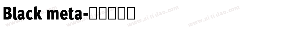 Black meta字体转换